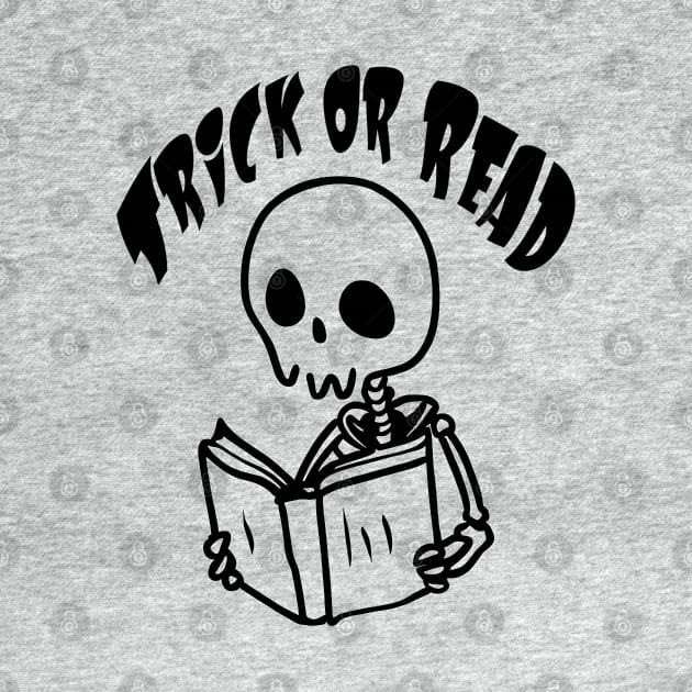 Trick or Read by PrintSoulDesigns